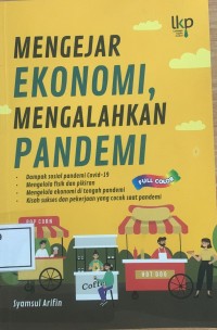 Image of Mengejar Ekonomi, Mengalahkan Pandemi