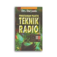 Image of Pengetahuan Praktis Teknik Radio